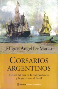 Corsarios Argentinos, de Miguel Angel de Marco