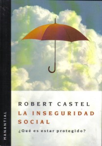La Inseguridad Social, de Robert Castel