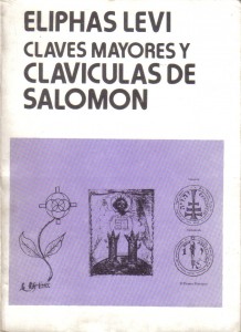 Claves Mayores y Clavículas de Salomón, de Eliphas Levi