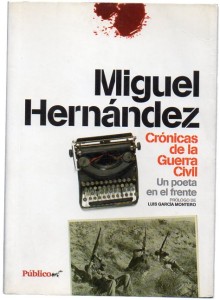 Crónicas de la guerra civl, Miguel Hernández450