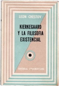 Kierkegaard y la filosofía existencial, Chestov118