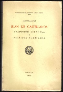 Juan de Castellanos, Manuel Alvar 001