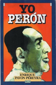 Yo Perón, Pavón Pereyra161