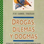 Drogas, dilemas y dogmas, Tokatlián351