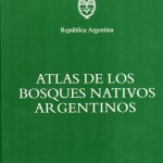 Atlas de los bosques nativos argentinos457