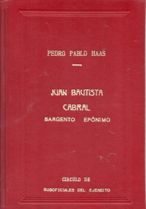 Juan Bautista Cabral, Pedro Pablo Haas413