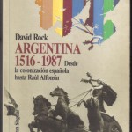 Argentina 1516-1987, David Rock 001